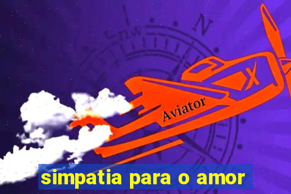 simpatia para o amor